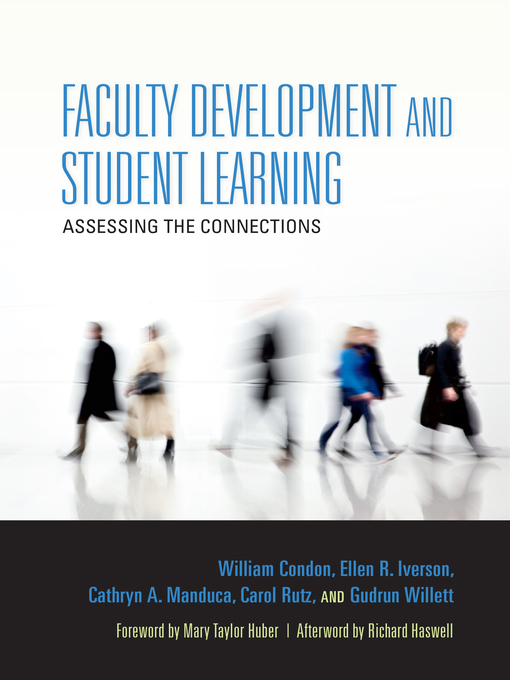 Title details for Faculty Development and Student Learning by William Condon - Available